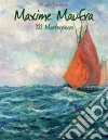 Maxime Maufra: 121 masterpieces. E-book. Formato EPUB ebook