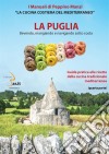 La PugliaBevendo, mangiando e navigando sotto costa. E-book. Formato PDF ebook