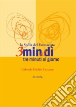 3 minAlDì, tre minuti al giorno.... E-book. Formato PDF ebook