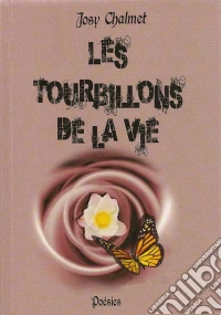 Les tourbillons de la vie. E-book. Formato EPUB ebook