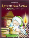 Letter from Santa. A green Christmas tale. E-book. Formato Mobipocket ebook di Andrea Bizzocchi
