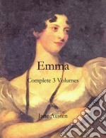 Emma: Complete 3 Volumes. E-book. Formato EPUB ebook