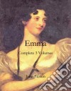 Emma: Complete 3 Volumes. E-book. Formato EPUB ebook