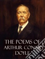 The poems of Arthur Conan Doyle. E-book. Formato EPUB ebook