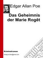 Das geheimnis der Marie Rogêt. E-book. Formato EPUB ebook