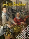 Joachim Beuckelaer: 67 masterpieces. E-book. Formato EPUB ebook