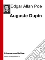 Auguste Dupin. E-book. Formato EPUB ebook