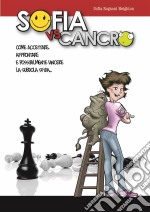 Sofia vs cancro. E-book. Formato EPUB ebook