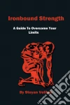 Ironbound strength. E-book. Formato EPUB ebook
