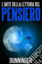 L&apos;Arte della lettura del Pensiero (Tradotto). E-book. Formato EPUB