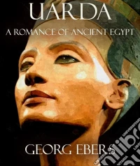 Uarda: A Romance of Ancient Egypt. E-book. Formato EPUB ebook