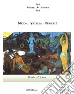 Nuda Storia Teoria dell'Uomo. E-book. Formato PDF ebook