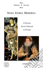 Nuda storia moderna. E-book. Formato PDF ebook