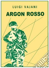 Argon rosso. E-book. Formato EPUB