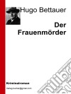 Der frauenmörder. E-book. Formato EPUB ebook