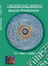 Epoche Preistoriche -La Seconda Parte della Vera Storia della Creazione. E-book. Formato EPUB ebook di Reza Nasserzadeh