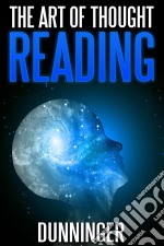 The art of tought reading. E-book. Formato EPUB