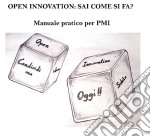 Open Innovation - Sai come si fa?. E-book. Formato EPUB ebook