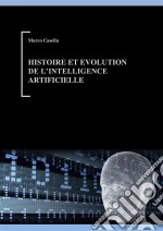 Histoire et évolution de l'intelligence artificielle. E-book. Formato Mobipocket ebook