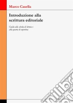 Introduzione alla scrittura editoriale. E-book. Formato Mobipocket ebook