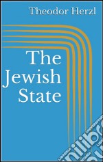 The jewish state. E-book. Formato EPUB ebook