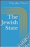 The jewish state. E-book. Formato EPUB ebook