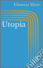 Utopia. Ediz. inglese. E-book. Formato EPUB ebook