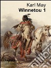 Winnetou I. E-book. Formato EPUB ebook