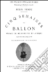 Cinq Semaines en ballon (Édition Originale Illustrée). E-book. Formato Mobipocket ebook di Jules Verne