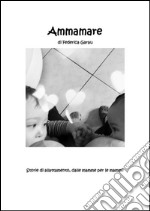 Ammamare. E-book. Formato EPUB