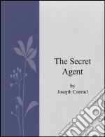 The secret agent. E-book. Formato EPUB ebook