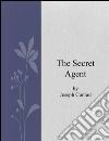 The secret agent. E-book. Formato Mobipocket ebook di Joseph Conrad