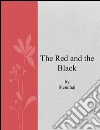 The red and the black. E-book. Formato EPUB ebook di Stendhal