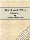 Elsket and other stories. E-book. Formato Mobipocket ebook di Thomas Nelson Page