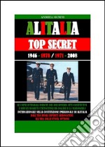 Alitalia top secret. E-book. Formato EPUB ebook