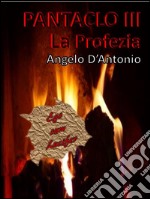 Pàntaclo III - La Profezia. E-book. Formato EPUB ebook