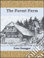 The forest farm. E-book. Formato Mobipocket