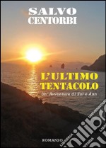 L'ultimo tentacolo. E-book. Formato Mobipocket