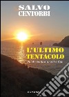 L'ultimo tentacolo. E-book. Formato EPUB ebook