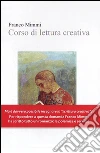 Corso di lettura creativa. E-book. Formato EPUB ebook di Franco Mimmi