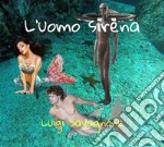 L'Uomo Sirena. E-book. Formato EPUB