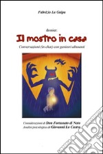 Il mostro in casa. E-book. Formato EPUB ebook