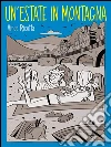 Un'Estate in Montagna. E-book. Formato PDF ebook di Vince Ricotta