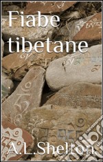 Fiabe tibetane (translated). E-book. Formato EPUB ebook