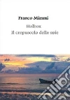 Holbox - Il crepuscolo delle spie. E-book. Formato EPUB ebook di Franco Mimmi