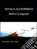 Nevica all'Inferno. E-book. Formato EPUB ebook