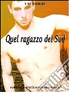 Quel ragazzo del Sud. E-book. Formato EPUB ebook