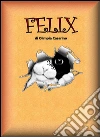 Felix. Storie bonsai. E-book. Formato EPUB ebook di Olimpia Casarino