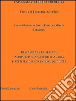 Trasparenza e capacità informativa bancaria. L'attività di concessione dei mutui. E-book. Formato EPUB