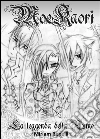 MoeKaori: la leggenda della Yume. E-book. Formato Mobipocket ebook di Miriam Benelli